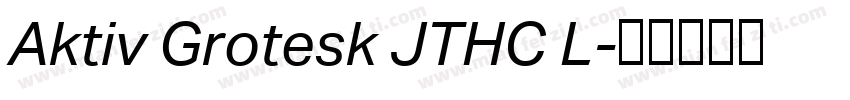 Aktiv Grotesk JTHC L字体转换